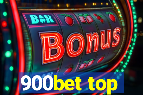 900bet top